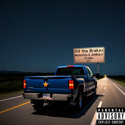 Hit the Brakes (feat. Mattesfrio)