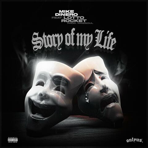 Story of My Life (feat. Lotto Rocket)