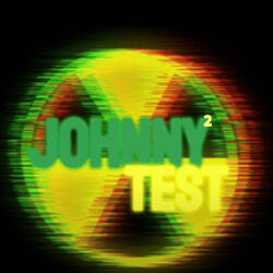 Johnny Test 2 (feat. li drove)
