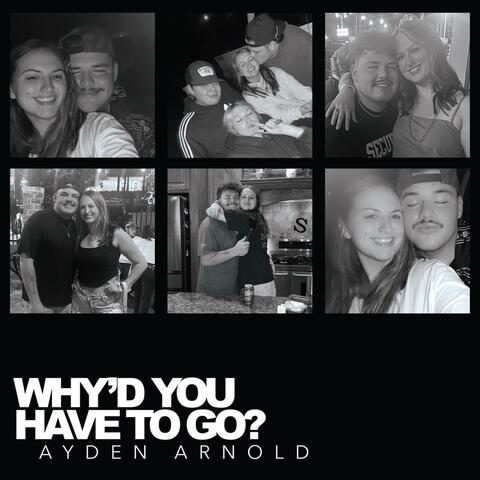 Why'd You Have To Go