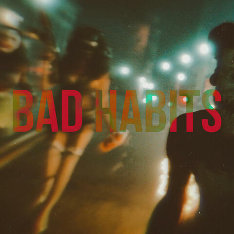 Bad Habits
