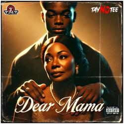 Dear Mama