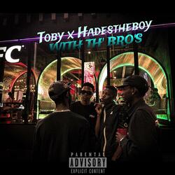 WITH TH' BRO'S (feat. HADESTHEBOY)