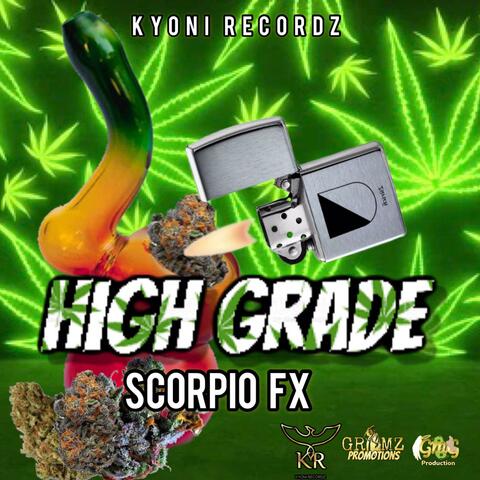 High Grade (feat. Scorpio _Fx)