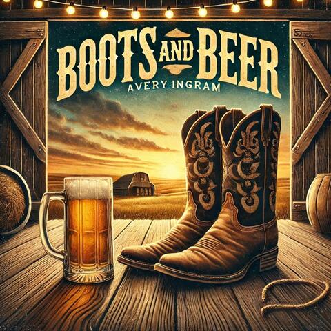 Boots and Beer