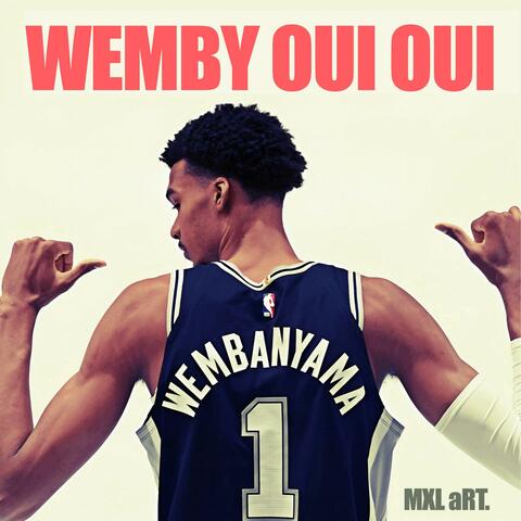 Wemby Oui Oui