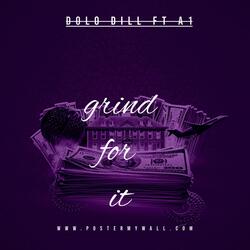 Grind for it (feat. A1)