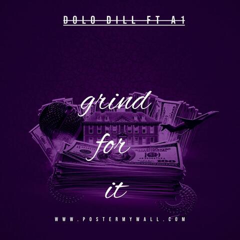 Grind for it (feat. A1)