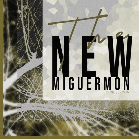 The New Miguermon (Remastered Album)