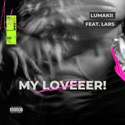 My Loveeer (feat. LarsPsa)