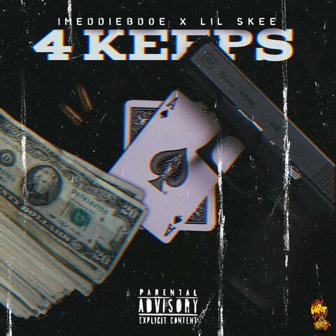 4 Keeps (feat. Lil Skee)