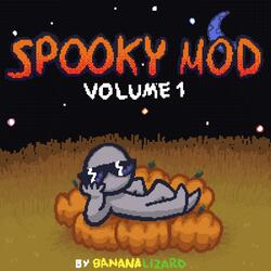 Welcome to Spooky Mod (2024 Remaster)