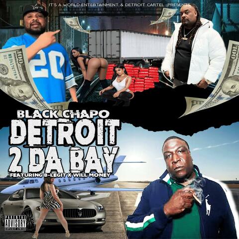 Detroit Cartel   (feat. B-Legit & Will Money)