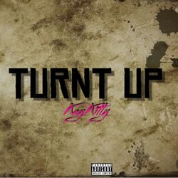 Turnt Up