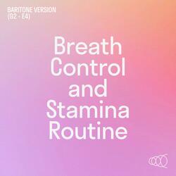 Intro: Breath Control and Stamina Routine Guide