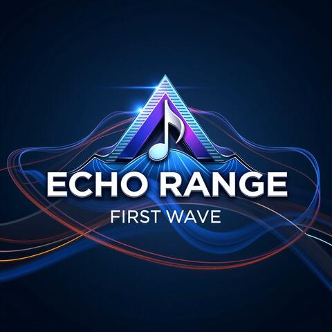 Echo Range (First Wave)