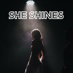 She Shines