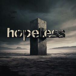 hopeless (feat. D sway)