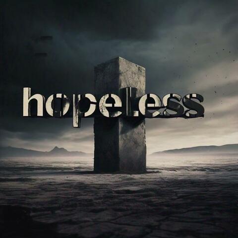 hopeless (feat. D sway)