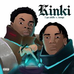 Kinki (feat. Jsongz)
