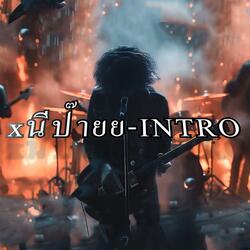 xนีป๊ายย - INTRO