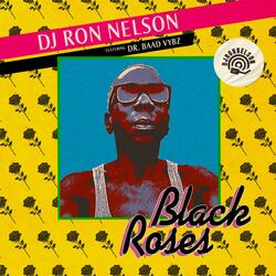BLACK ROSES (feat. Dr. Baad Vybz) (Radio Edit)