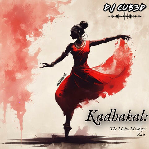 Kadhakal: The Mallu Mixtape, Vol. 2