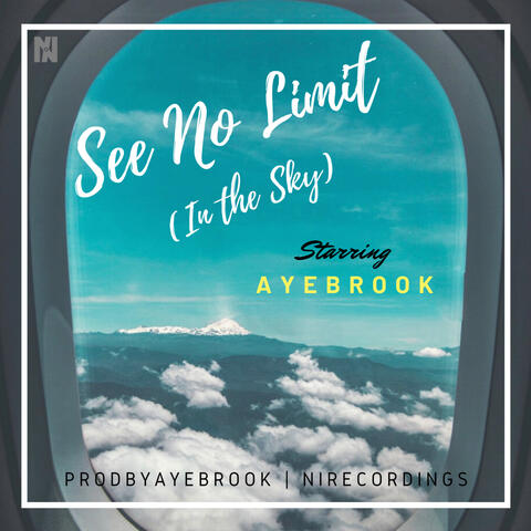 See No Limit (In the Sky)