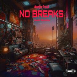 No Breaks