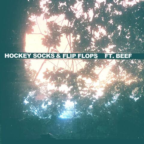 Hockey Socks & Flip Flops (feat. beef.ar)