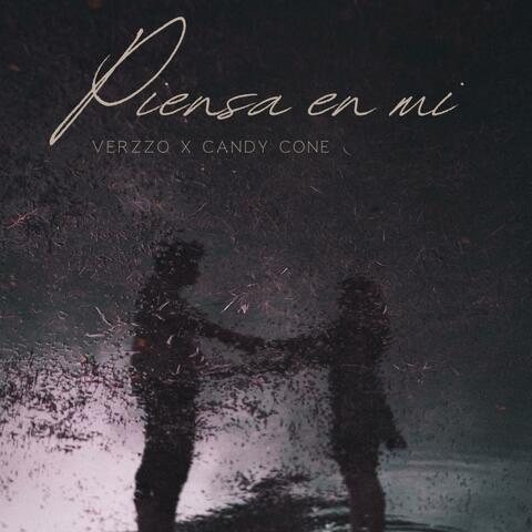Piensa En Mi - Candy Cone X Verzzo (copyright)