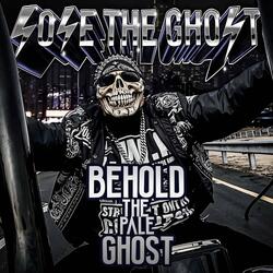 Behold The Pale Ghost