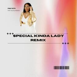Special Kinda Lady (feat. KayJay Maestro) (Remix)