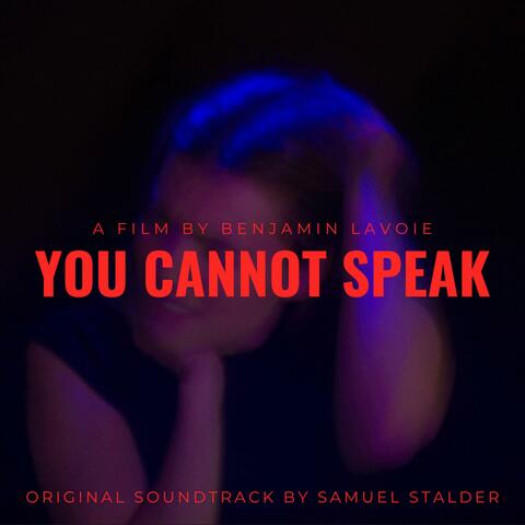 You Cannot Speak (Original Motion Picture Soundtrack)