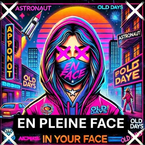 En pleine face