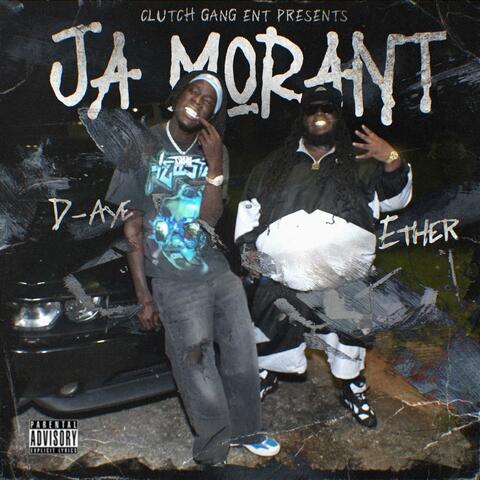 Ja Morant (feat. D-Aye)