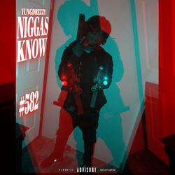 YungDrezzy - Niggas Know