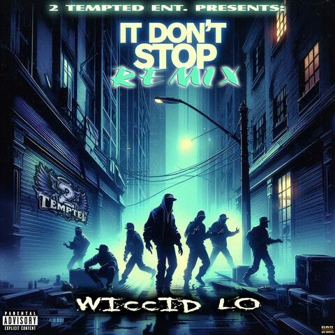 It Don't Stop (feat. Bone Brothers, Blu Loco & Blxck Shxggy) [Remix]