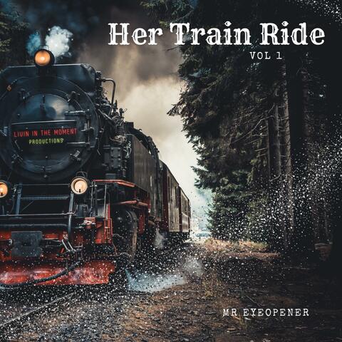 Her Train Ride