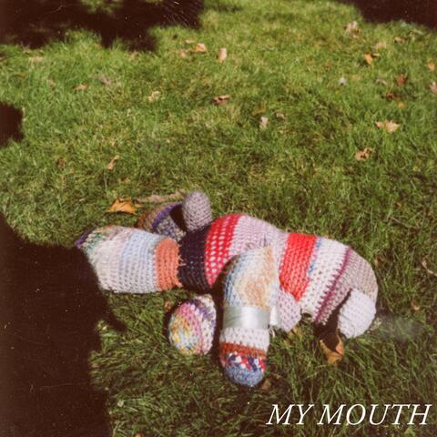 My Mouth