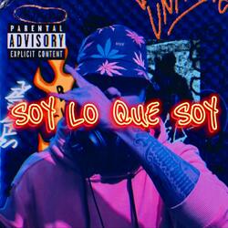 Soy lo que soy (feat. Kalako Parga Oficial)