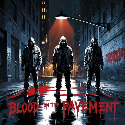 Blood on the Pavement