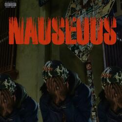 NAUSEOUS