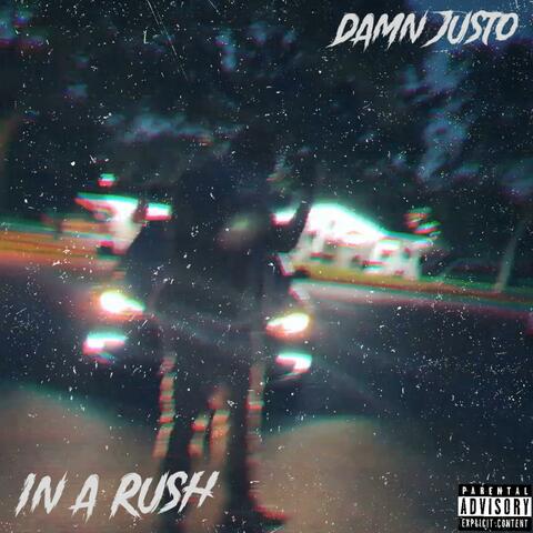 In A Rush