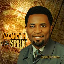 Vacancy in the Spirit