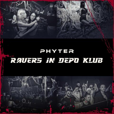 Ravers In Depo Klub