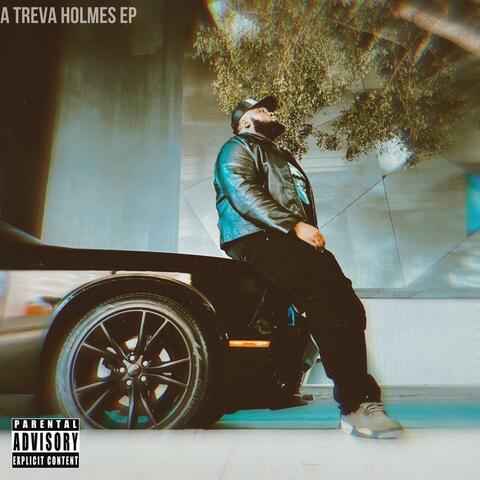 A TREVA HOLMES EP