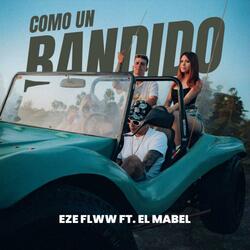 Como un bandido (feat. EzeFLWw)