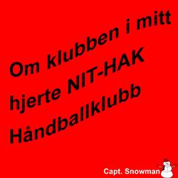 Om klubben i mitt hjerte Nit-Hak Håndballklubb