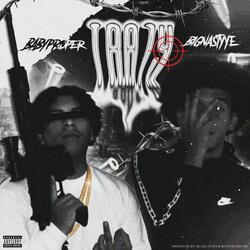 TRAZY (feat. Babyproper, Bignastyye & Beatzbyddude)